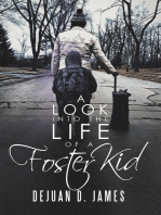A Look into the Life of a Foster Kid
