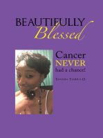 Beautifully Blessed: Cancer Never Had a Chance!