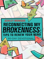 Reconnecting My Brokenness:Tips to Renew Your Mind: 90-Day Devotional