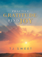 Practice Gratitude: Find Joy
