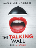 The Talking Wall: The Missing