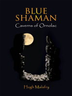 Blue Shaman: Caverns of Ornolac