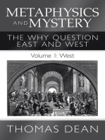 Metaphysics and Mystery: The Why Question East and West
