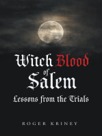 Witch Blood of Salem: Lessons from the Trials