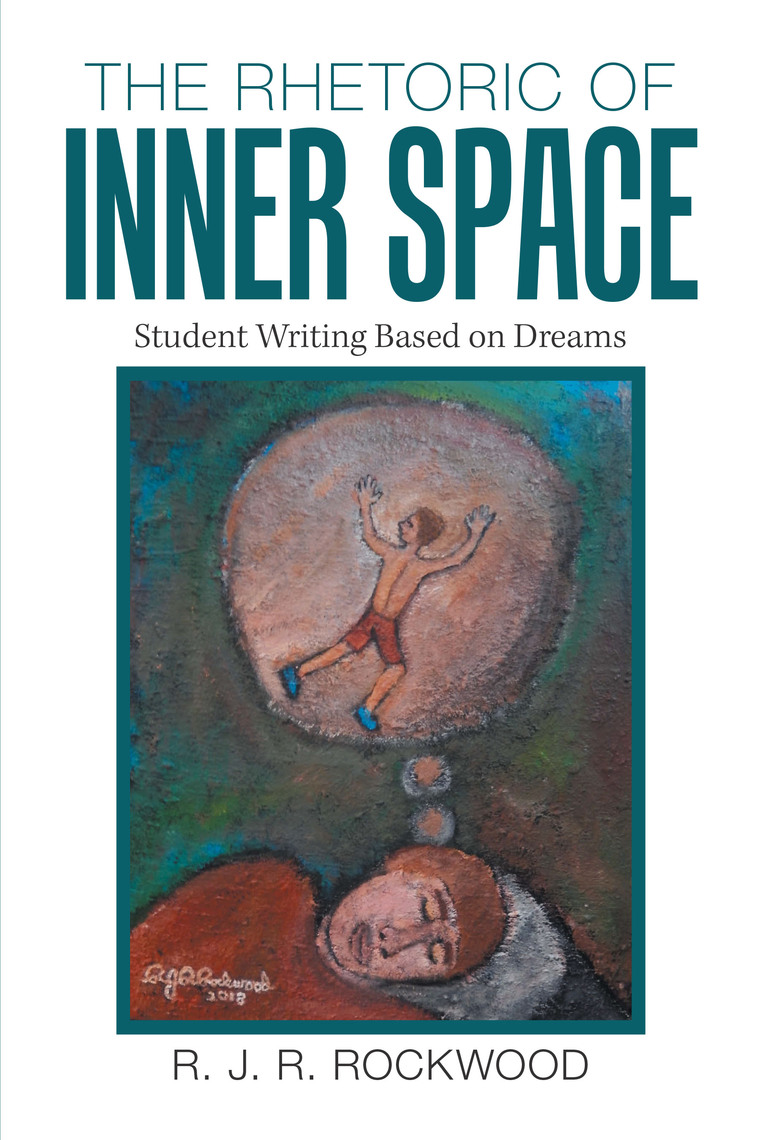 The Rhetoric of Inner Space by R. J. R. Rockwood (Ebook) - Read free ...