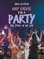 Any Excuse for a Party: The Story of My Life