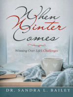 When Winter Comes: Winning over Life’s Challenges