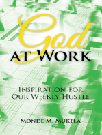 God at Work: Inspiration for Our Weekly Hustle