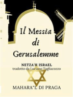 Il Messia di Gerusalemme: Netza'h, l'eternità d'Israele