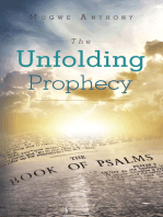 The Unfolding Prophecy