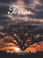 Terror at Willow Isle: Book Iii of the Sunny Isle Thriller Series
