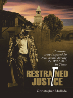 Restrained Justice