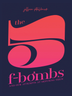 The 5 F-Bombs