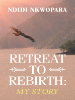 Retreat to Rebirth: