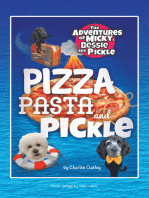 Pizza, Pasta, and Pickle