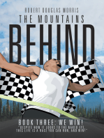 The Mountains Behind: Book Three: We Win!