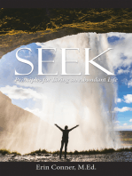 Seek: Principles for Living an Abundant Life