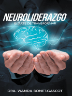 Neuroliderazgo: El Arte De Transformar