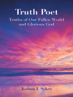 Truth Poet: Truths of Our Fallen World and Glorious God