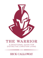 The Warrior: A Devotional Guide for Distinctive Christian Living