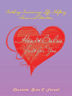Heart Balm~Just for You: Soothing, Simmering, Life-Shifting  Poems and Activities