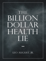 The Billion Dollar Health Lie