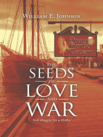 The Seeds of Love and War