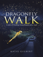 Dragonfly Walk: A Tale of Finding Contentment After Loss