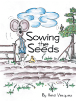 Sowing the Seeds