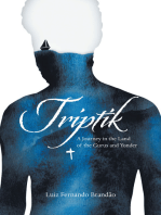 Triptik: A Journey in the Land of the Gurus and Yonder