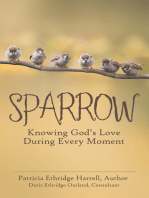 Sparrow: Knowing God’s Love During Every Moment