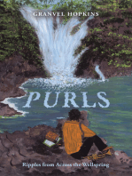 Purls: Ripples from Across the Wellspring