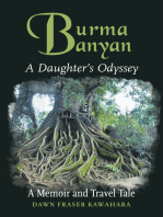 Burma Banyan: A Daughter’s Odyssey