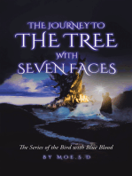 Journey to the Tree with Seven Faces: Book Two
