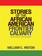 Stories of the African American Frontier Calvary: Buffalo Soldiers