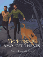 No Honour Amongst Thieves