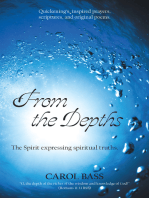 From the Depths: The Spirit Expressing Spiritual Truths.