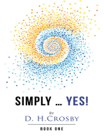 Simply … Yes!: Book One