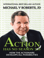 Action Has No Season 2.0: How the Actionaire Develops All Possibilities