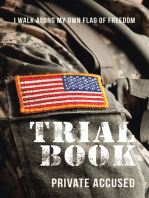 Trial Book: I Walk Along My Own Flag of Freedom