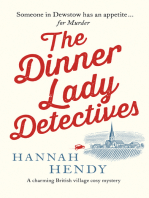 The Dinner Lady Detectives: A charming British village cosy mystery