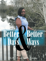 Better Days & Better Ways: Tgt—Trust God’s Timing