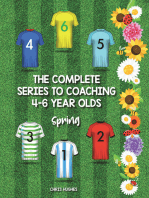 The Complete Series to Coaching 4-6 Year Olds: Spring