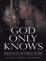 God Only Knows: The Sonya Watkins Story