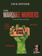 The Marquee Murders: A Jonas Kirk Mystery