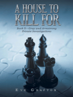 A House to Kill For: Book 5—Gray and Armstrong Private Investigations