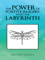 The Power of Positive Imagery with the Labyrinth