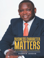 Business Character Matters: The Ten Habits of Highly Successful Managers