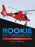 Rookie to Retirement: Volume 1