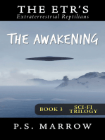 The Awakening: the Extraterrestrial Reptilian Trilogy Book 3